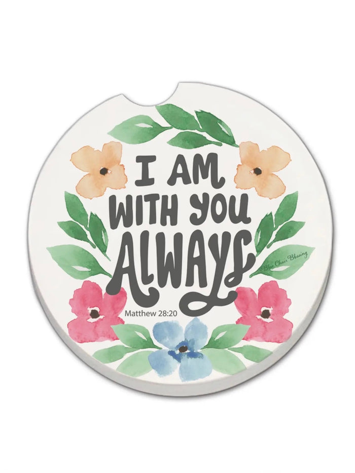 Always With You Car Coaster with Matthew 28:20 verse and floral accents from Ardor Boutique