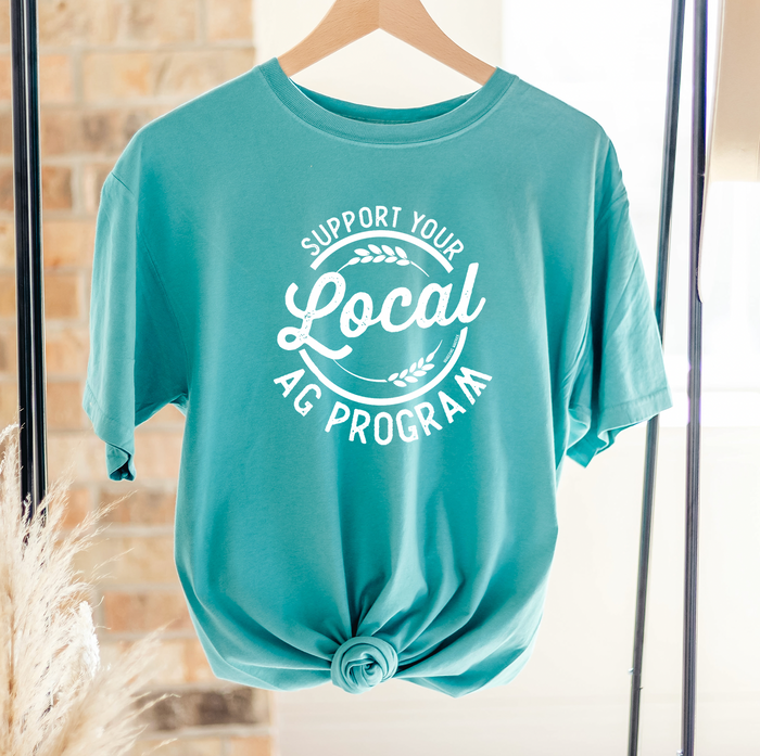 Support Your Local Ag Program White– Comfort Colors T-Shirt