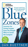 The Blue Zones: Lessons for Living Longer