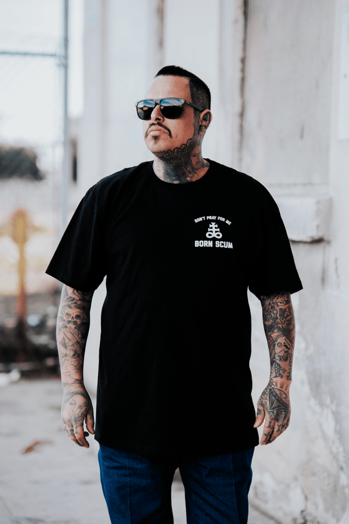 V.2 DON'T PRAY FOR ME T - SHIRT - Born Scum